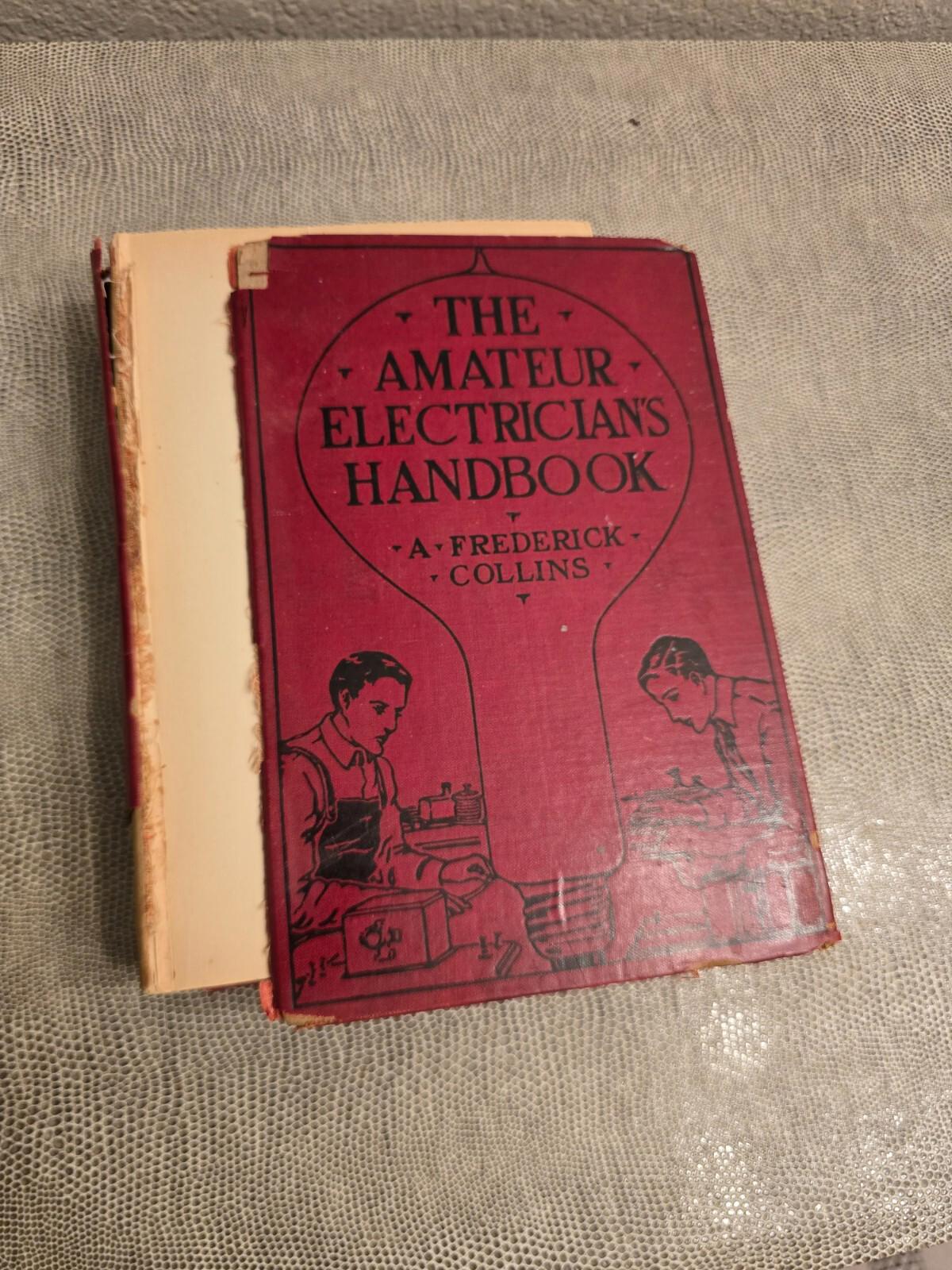 The Amatuer Electrician's Handbook from 1924